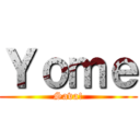 Ｙｏｍｅ (Sava!)