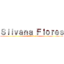 Ｓｉｌｖａｎａ Ｆｌｏｒｅｓ (OFICIAL FB)