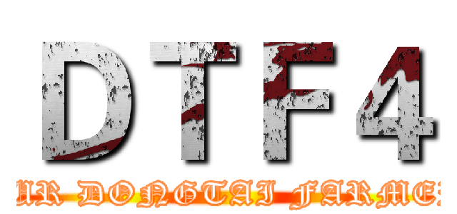 ＤＴＦ４ (FOUR DONGTAI FARMER 4)