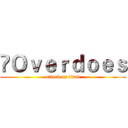 ♚Ｏｖｅｒｄｏｅｓ (attack on titan)