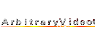 ＡｒｂｉｔｒａｒｙＶｉｄｅｏＧａｍｅｓ (AVG_Admin)