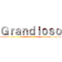 Ｇｒａｎｄｉｏｓｏ (attack on titan)