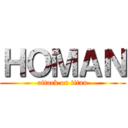 ＨＯＭＡＮ (attack on titan)