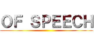 ＯＦ ＳＰＥＥＣＨ ()