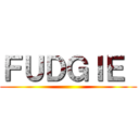 ＦＵＤＧＩＥ  ()