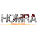ＨＯＭＲＡ (attack on titan)