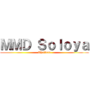 ＭＭＤ Ｓｏｌｏｙａ (Thailand)