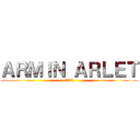 ＡＲＭＩＮ ＡＲＬＥＴ (進撃の巨人)