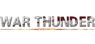 ＷＡＲ ＴＨＵＮＤＥＲ (Samson3902)