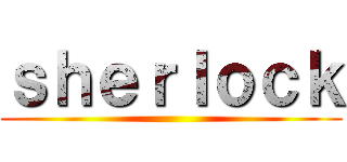 ｓｈｅｒｌｏｃｋ ()