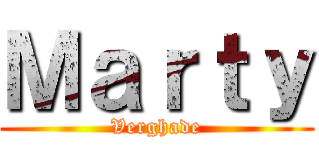 Ｍａｒｔｙ (Verghade)
