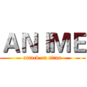 ＡＮＩＭＥ (attack on titan)