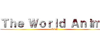 Ｔｈｅ Ｗｏｒｌｄ Ａｎｉｍｅ (.COM)