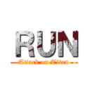 ＲＵＮ (Attack on Titan)