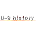 Ｕ－９ ｈｉｓｔｏｒｙ  (V.erflog.seinan)