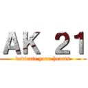 ＡＫ ２１ (dedicate your hearts)