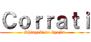 Ｃｏｒｒａｔｉ (Shingeki no kyojin)