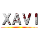 ＸＡＶＩ ()