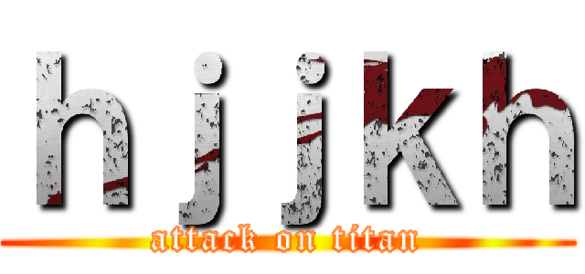 ｈｊｊｋｈ (attack on titan)