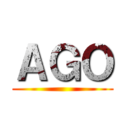 ＡＧＯ ()