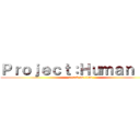 Ｐｒｏｊｅｃｔ：Ｈｕｍａｎｉｔｙ (attack on titan)