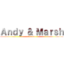 Ａｎｄｙ ＆ Ｍａｒｓｈ (Culiando)