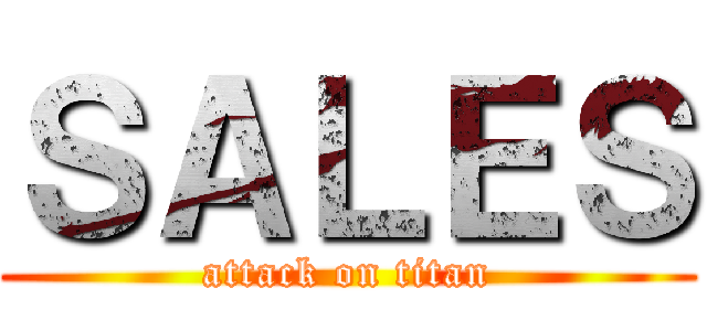 ＳＡＬＥＳ (attack on titan)