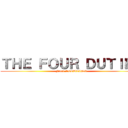 ＴＨＥ ＦＯＵＲ ＤＵＴＩＥＳ (From SCOUTING)