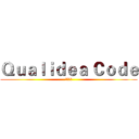 Ｑｕａｌｉｄｅａ Ｃｏｄｅ (天河舞姬)