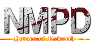 ＮＭＰＤ (Heroes of Newerth)