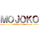 ＭＯＪＯＫＯ (Révolution )