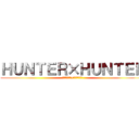 ＨＵＮＴＥＲ×ＨＵＮＴＥＲ (ＨＵＮＴＥＲ×ＨＵＮＴＥＲ)