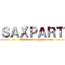 ＳＡＸＰＡＲＴ (We love saxophone)