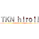 ＴＫＮ ｈｉｒｏ！！ (attack on titan)