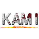 ＫＡＭＩ (Youtube)