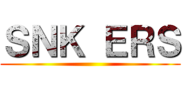 ＳＮＫ ＥＲＳ ()