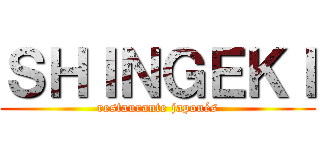 ＳＨＩＮＧＥＫＩ (restaurante japonés)