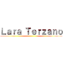 Ｌａｒａ Ｔｅｒｚａｎｏ ()