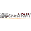 進撃されたＡＲＭＹ (attack on ARMY)