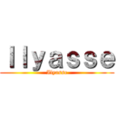 Ｉｌｙａｓｓｅ (Ilyasse)