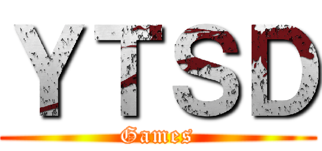 ＹＴＳＤ (Games)