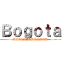 Ｂｏｇｏｔａ (LLEGA A BOGOTA)