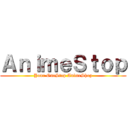 ＡｎｉｍｅＳｔｏｐ (Your OneStop AnimeShop)