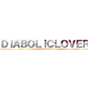 ＤＩＡＢＯＬＩＣＬＯＶＥＲＳ (diaboliclovers)