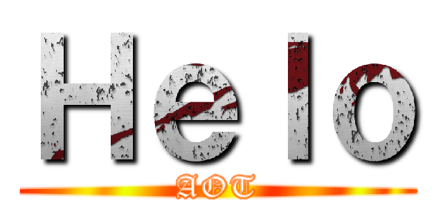 Ｈｅｌｏ (AOT)