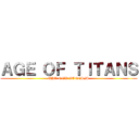 ＡＧＥ ＯＦ ＴＩＴＡＮＳ (THE NEW GENESIS)