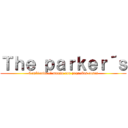 Ｔｈｅ ｐａｒｋｅｒ´ｓ (Cambiando el mundo con pequeñas cosas)