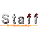 Ｓｔａｆｆ (KillTheTitansRP)