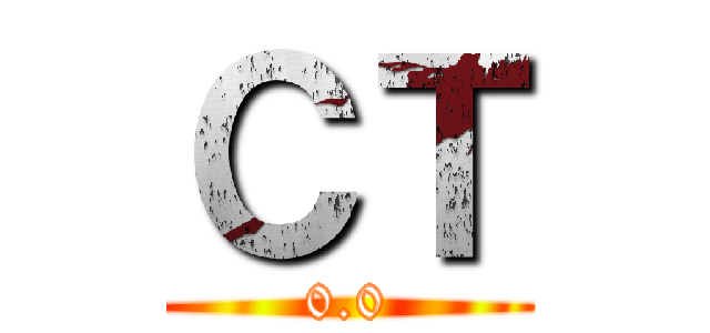 ＣＴ (0.0)