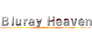 Ｂｌｕｒａｙ Ｈｅａｖｅｎ (KOGA Fansub)